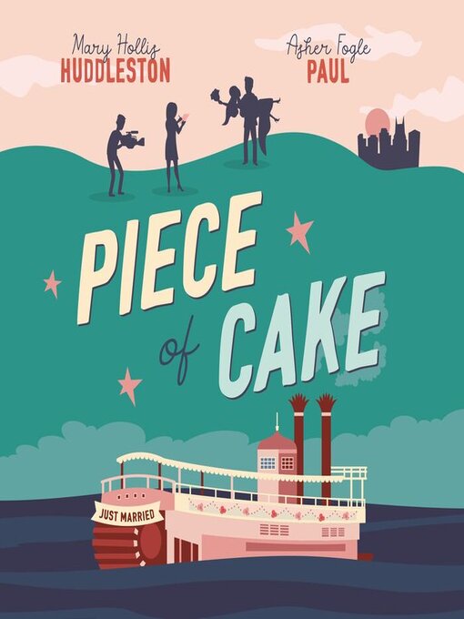 Title details for Piece of Cake by Mary Hollis Huddleston - Available